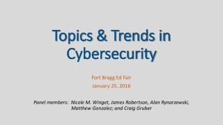 Topics &amp; Trends in Cybersecurity