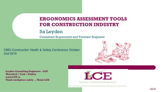 ERGONOMICS ASSESSMENT TOOLS FOR CONSTRUCTION INDUSTRY Ita Leyden