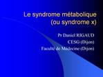 Le syndrome m tabolique ou syndrome x