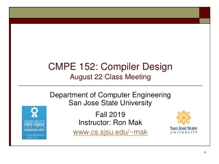 CMPE 152: Compiler Design August 22 Class Meeting