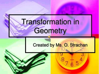 Transformation in Geometry