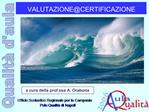 VALUTAZIONECERTIFICAZIONE