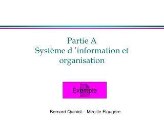 Partie A Système d ’information et organisation