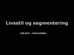 Livsstil og segmentering