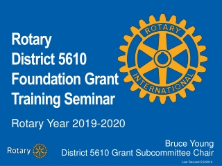 Rotary District 5610 Foundation Grant Training Seminar