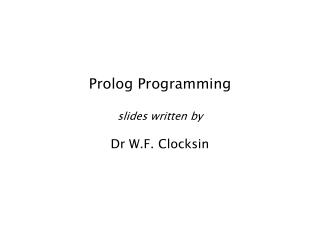 Prolog Programming slides written by