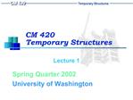 CM 420 Temporary Structures
