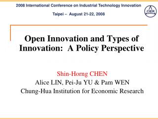 Open Innovation and Types of Innovation: A Policy Perspective