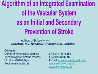 Algorithm of an Integrated Examination of the Vascular System as an Initial and Secondary Prevention of Stroke