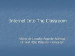 Internet Into The Classroom