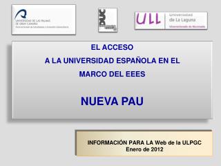 INFORMACIÓN PARA LA Web de la ULPGC Enero de 2012