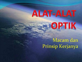 ALAT-ALAT OPTIK