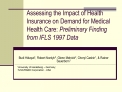 Assessing the Impact of Health Insurance on Demand for Medical Health Care: Preliminary Finding from IFLS 1997 Data