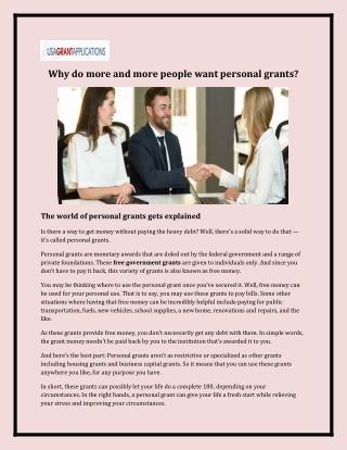 Why do more and more people want personal grants?