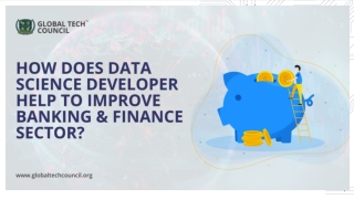 How Does Data Science Developer Help To Improve Banking & Finance Sector?