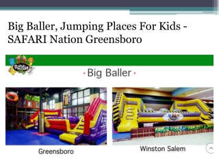 Big Baller, Jumping Places For Kids - SAFARI Nation Greensboro