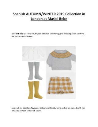 Spanish AUTUMN/WINTER 2019 Collection in London at Masiel Bebe