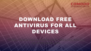 Download Free Antivirus for all Devices