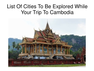 List Of Cities To Be Explored in Cambodia