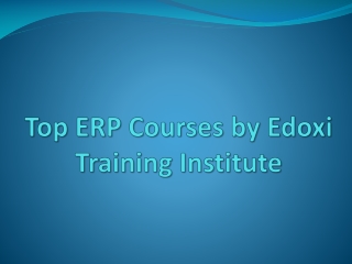 Top ERP Courses by Edoxi Training Institute