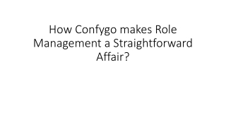 How Confygo makes Role Management a Straightforward Affair?