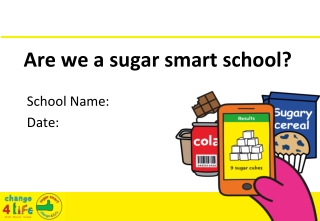 Are we a sugar smart school?