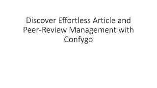 Discover Effortless Article and Peer-Review Management with Confygo