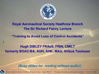 Royal Aeronautical Society Heathrow Branch The Sir Richard Fairey Lecture
