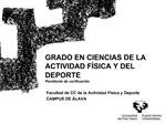 GRADO EN CIENCIAS DE LA ACTIVIDAD F SICA Y DEL DEPORTE Pendiente de verificaci n