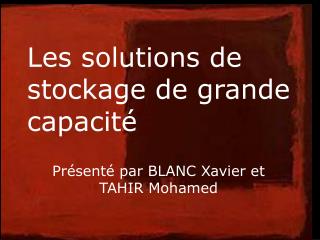 Les solutions de stockage de grande capacité