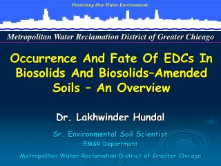 Occurrence And Fate Of EDCs In Biosolids And Biosolids–Amended Soils – An Overview