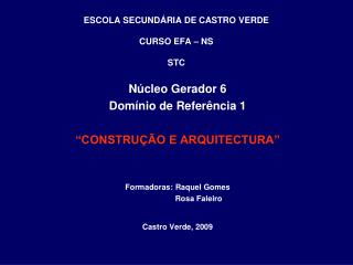 ESCOLA SECUNDÁRIA DE CASTRO VERDE CURSO EFA – NS STC