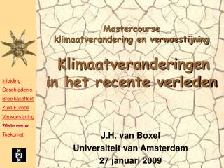 Mastercourse klimaatverandering en verwoestijning Klimaatveranderingen in het recente verleden
