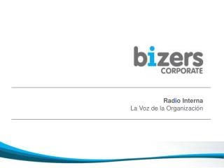 Rad i o Interna La Voz de la Organización