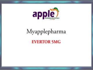 Evertor 5mg tablet - Everolimus | Myapplepharma
