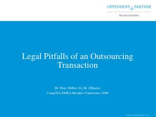 Legal Pitfalls of an Outsourcing Transaction