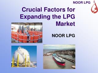Crucial Factors for Expanding the LPG Market
