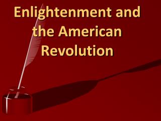 Enlightenment and the American Revolution