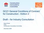 GC21 General Conditions of Contract for Construction - Edition 2 Draft for Industry Consultation