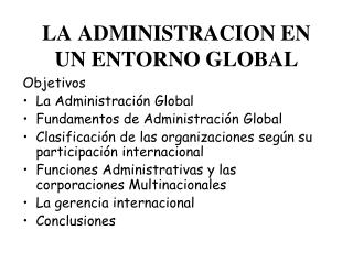 LA ADMINISTRACION EN UN ENTORNO GLOBAL