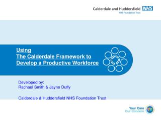 Using The Calderdale Framework to Develop a Productive Workforce