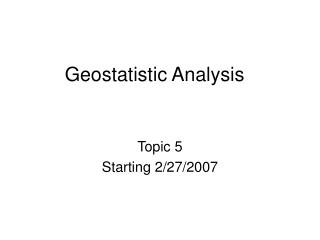 Geostatistic Analysis