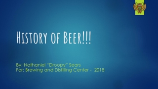 History of Beer!!!