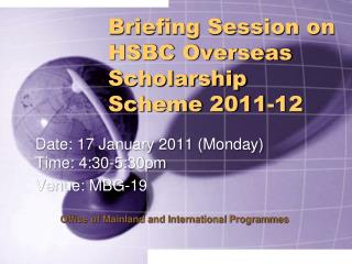Briefing Session on HSBC Overseas Scholarship Scheme 2011-12