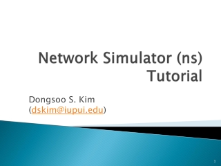 Network Simulator (ns) Tutorial