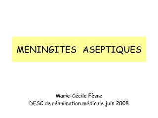 MENINGITES ASEPTIQUES