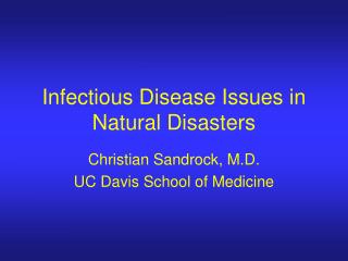 Infectious Disease Issues in Natural Disasters