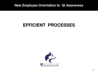 New Employee Orientation to QI Awareness