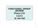 FUNCTIONAL GROUP REVIEW Pharm 312 Lect 2 Lab-12