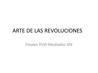 ARTE DE LAS REVOLUCIONES